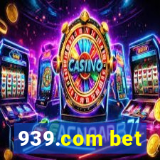 939.com bet